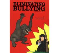 Eliminating Bullying in Grades Pk-3