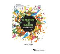 Eliminating The Universe: Logical Properties Of Natural Language