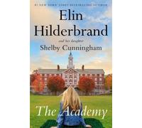Elin Hilderbrand Shelby Cunningham The Academy (Hardback) (US IMPORT)