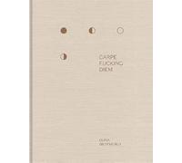 Elina Brotherus: Carpe Fucking Diem