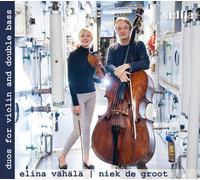 Elina Vahala; Niek De Groot - Duos For Violin And Double Bass