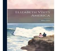 Elinor Glyn Elizabeth Visits America Paperback Book in Orange Elinor Glyn Orange