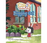 Elinor Wonders Why: Bugging Out: 3