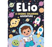 ELIO A COSMIC COLORING ADVENTURE
