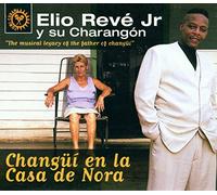 Elio Reve Jr - Changui en la Casa de Nora
