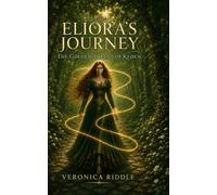 Eliora's Journey: The Golden Thread of Kedem: 1 (The Kedemanian Chronicles)