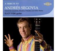 ELIOT FISK - A TRIBUTE TO ANDRES SEGOVIA - CD - K3z