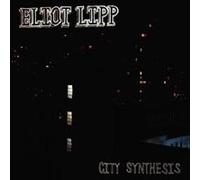Eliot Lipp - City Synthesis