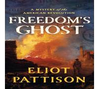 Eliot Pattison Freedom's Ghost Hardback Book Eliot Pattison Multicolor