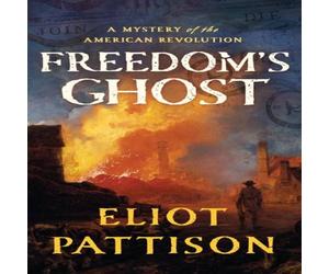 Eliot Pattison Freedom's Ghost Hardback Book Eliot Pattison Multicolor