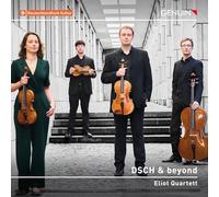 Eliot Quartett - DSCH & beyond