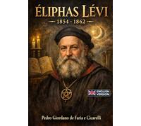 ÉLIPHAS LÉVI - 1854 - 1862 (HERMETICUM HUB (ENG))