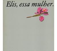 Elis Regina - Essa Mulher (Remaster) [Japan LTD CD] BOM-17009S