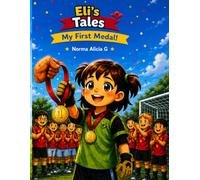 Eli's Tales: My First Medal