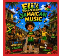 Eli's World Of Rhythm: Jamaican Music