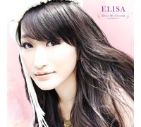Elisa - Dear My Friend/Mada Minu Mirai