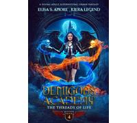 Elisa S. Amore Demigods Academy - Book 4: The Threads Of Life Paperback Elisa S. Amore Multicolor