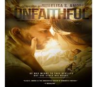 Elisa S. Amore Unfaithful - The Deception of Night: Special Edition (signed by Elisa S. Amore Multicolor