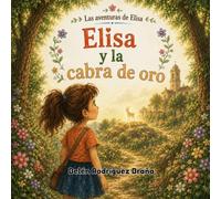 Elisa y la cabra de oro (Las aventuras de Elisa)