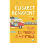 Elísabet Benave Toda la verdad de mis mentiras / The Whole Truth abo (Paperback)