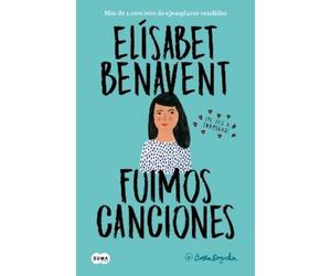 Elísabet Benavent Fuimos canciones / Sounds Like Love (Paperback)
