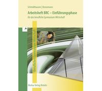 Elisabeth Bensem Arbeitsheft BRC - Einführungsphase: für das berufl (Paperback)