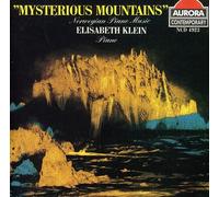 Elisabeth Klein - Mysterious Mountains: Norwegian Piano Music