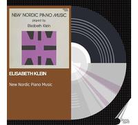 Elisabeth Klein - New Nordic Piano Music, played by Elisabeth Klein