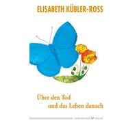 Elisabeth Küble Silberschnur Verlag Die G Über den Tod und das Leben (Hardback)
