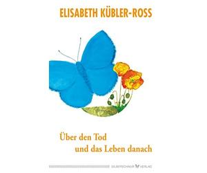 Elisabeth Küble Silberschnur Verlag Die G Über den Tod und das Leben (Hardback)