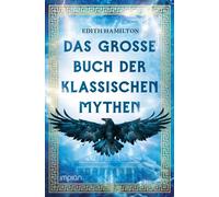 Elisabeth Liebl Das große Buch der klassischen Mythen: Herkules . Dio (Hardback)