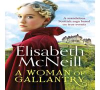 Elisabeth McNeill A Woman of Gallantry Paperback Book Elisabeth McNeill Multicolor