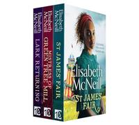 Elisabeth McNeill Collection 3 Books Set (Lark Returning, Mistress of Green Tree Mill, St James' Fair)