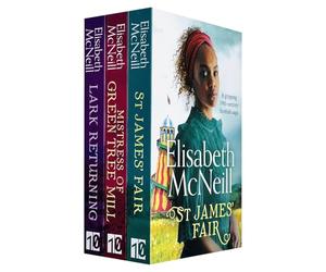 Elisabeth McNeill Collection 3 Books Set (Lark Returning, Mistress of Green Tree Mill, St James' Fair)