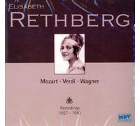 Elisabeth Rethberg Sings Opera Arias By Mozart, Verdi & Wagner (1927-1940)