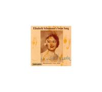 ELISABETH SCHUMANN: ELISABETH SCHUMANNS SWAN SONG - CD BRAND NEW