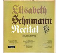 Elisabeth Schumann - Songs Of Felix Mendelssohn Robert Franz And Hugo Wolf [Vinyl LP]