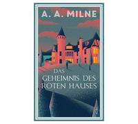 Elisabeth Simon A. A. Milne Das Geheimnis des roten Hauses (Hardback)