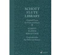 Schott Flute Library: Original Pieces - English, German, French Language NEW El