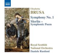 RSNO / Rustioni – Elisabetta Brusa: Orchestral Works Vol. 3 – CD – NAXOS