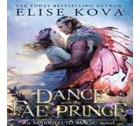 Elise Kova A Dance with the Fae Prince Paperback Book Elise Kova Multicolor