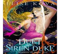 Elise Kova A Duet with the Siren Duke Paperback Book Elise Kova Multicolor
