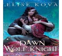 Elise Kova Dawn with the Wolf Knight Paperback Book Elise Kova Multicolor