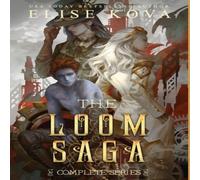 Elise Kova Loom Saga: The Complete Series Hardcover Book Elise Kova Multicolor
