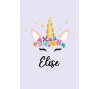 Elise: Personalized Name Notebook | Wide Ruled Paper Notebook Journal | For Teens Kids Students Girls| For Home School College | 6x9 inch 120pages