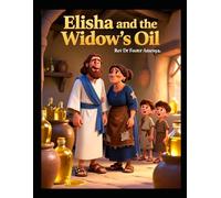 Elisha and the Widow's Oil