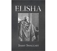 Elisha by Jimmy Swaggart Hardcover