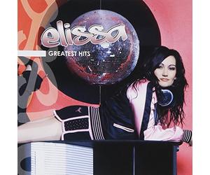 Elissa - I'm With The Dj Greatest Hits