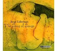 Elissa Johnston - JORGE LIDERMAN: SONG OF SONGS