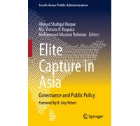 Elite Capture in Asia : Governance and Public Policy